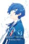 Nonton film Streaming PERSONA3 THE MOVIE #1 Spring of Birth (2013) subtitle Bahasa Indonesia Nonton film Streaming PERSONA3 THE MOVIE #1 Spring of Birth (2013) subtitle Bahasa Indonesia