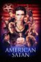 Nonton film Streaming American Satan (2017) subtitle Bahasa Indonesia Nonton film Streaming American Satan (2017) subtitle Bahasa Indonesia