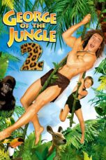 Nonton film Streaming George of the Jungle 2 (2003) subtitle Bahasa Indonesia