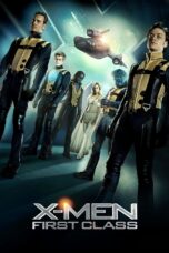 Nonton film Streaming X-Men: First Class (2011) subtitle Bahasa Indonesia