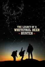Nonton film Streaming The Legacy of a Whitetail Deer Hunter (2018) subtitle Bahasa Indonesia