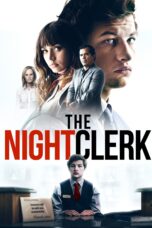 Nonton film Streaming The Night Clerk (2020) subtitle Bahasa Indonesia