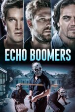 Nonton film Streaming Echo Boomers (2020) subtitle Bahasa Indonesia