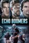 Nonton film Streaming Echo Boomers (2020) subtitle Bahasa Indonesia Nonton film Streaming Echo Boomers (2020) subtitle Bahasa Indonesia
