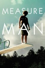 Nonton film Streaming Measure of a Man (2018) subtitle Bahasa Indonesia
