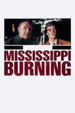 Nonton film Streaming Mississippi Burning (1988) subtitle Bahasa Indonesia
