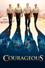 Nonton film Streaming Courageous (2011) subtitle Bahasa Indonesia