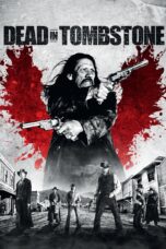 Nonton film Streaming Dead in Tombstone (2013) subtitle Bahasa Indonesia