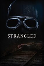 Nonton film Streaming Strangled (2016) subtitle Bahasa Indonesia