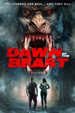Nonton film Streaming Dawn of the Beast (2021) subtitle Bahasa Indonesia