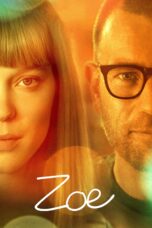 Nonton film Streaming Zoe (2018) subtitle Bahasa Indonesia