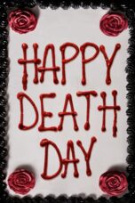 Nonton film Streaming Happy Death Day (2017) subtitle Bahasa Indonesia