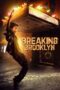 Nonton film Streaming Breaking Brooklyn (2018) subtitle Bahasa Indonesia