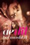 Nonton film Streaming Ae Dil Hai Mushkil (2016) subtitle Bahasa Indonesia
