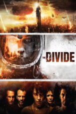 Nonton film Streaming The Divide (2012) subtitle Bahasa Indonesia