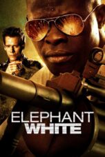 Nonton film Streaming Elephant White (2011) subtitle Bahasa Indonesia