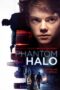 Nonton film Streaming Phantom Halo (2014) subtitle Bahasa Indonesia Nonton film Streaming Phantom Halo (2014) subtitle Bahasa Indonesia