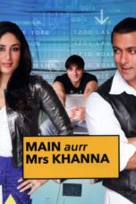 Nonton film Streaming Main Aurr Mrs Khanna (2009) subtitle Bahasa Indonesia