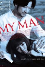 Nonton film Streaming My Man (2014) subtitle Bahasa Indonesia