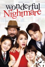 Nonton film Streaming Wonderful Nightmare (2015) subtitle Bahasa Indonesia