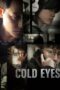 Nonton film Streaming Cold Eyes (2013) subtitle Bahasa Indonesia Nonton film Streaming Cold Eyes (2013) subtitle Bahasa Indonesia