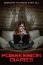 Nonton film Streaming Possession Diaries (2019) subtitle Bahasa Indonesia