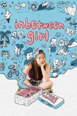 Nonton film Streaming Inbetween Girl (2021) subtitle Bahasa Indonesia