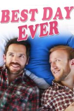 Nonton film Streaming Best Day Ever (2014) subtitle Bahasa Indonesia