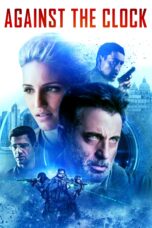 Nonton film Streaming Against the Clock (2019) subtitle Bahasa Indonesia