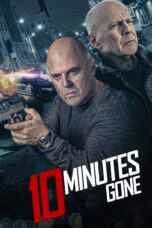 Nonton film Streaming 10 Minutes Gone (2019) subtitle Bahasa Indonesia