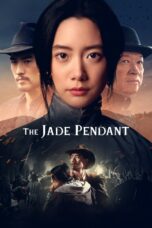 Nonton film Streaming The Jade Pendant (2017) subtitle Bahasa Indonesia