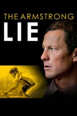 Nonton film Streaming The Armstrong Lie (2013) subtitle Bahasa Indonesia