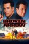 Nonton film Streaming Broken Arrow (1996) subtitle Bahasa Indonesia