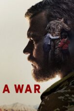 Nonton film Streaming A War (2015) subtitle Bahasa Indonesia