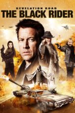 Nonton film Streaming Revelation Road 3: The Black Rider (2014) subtitle Bahasa Indonesia
