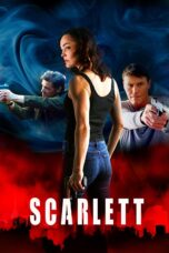 Nonton film Streaming Scarlett (2020) subtitle Bahasa Indonesia