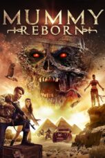 Nonton film Streaming Mummy Reborn (2019) subtitle Bahasa Indonesia