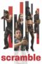 Nonton film Streaming Scramble (2017) subtitle Bahasa Indonesia
