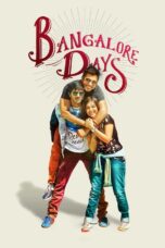 Nonton film Streaming Bangalore Days (2014) subtitle Bahasa Indonesia
