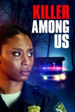 Nonton film Streaming Killer Among Us (2021) subtitle Bahasa Indonesia