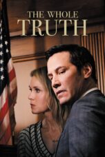 Nonton film Streaming The Whole Truth (2016) subtitle Bahasa Indonesia
