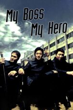 Nonton film Streaming My Boss, My Hero (2001) subtitle Bahasa Indonesia