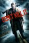 Nonton film Streaming Don’t Kill It (2016) subtitle Bahasa Indonesia