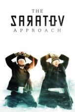 Nonton film Streaming The Saratov Approach (2013) subtitle Bahasa Indonesia