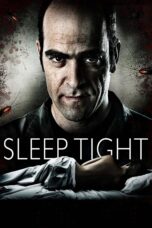 Nonton film Streaming Sleep Tight (2011) subtitle Bahasa Indonesia