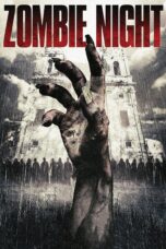 Nonton film Streaming Zombie Night (2013) subtitle Bahasa Indonesia