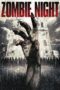 Nonton film Streaming Zombie Night (2013) subtitle Bahasa Indonesia