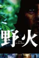 Nonton film Streaming Fires on the Plain (2015) subtitle Bahasa Indonesia