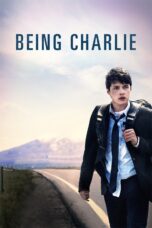 Nonton film Streaming Being Charlie (2015) subtitle Bahasa Indonesia