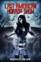 Nonton film Streaming Last American Horror Show (2018) subtitle Bahasa Indonesia